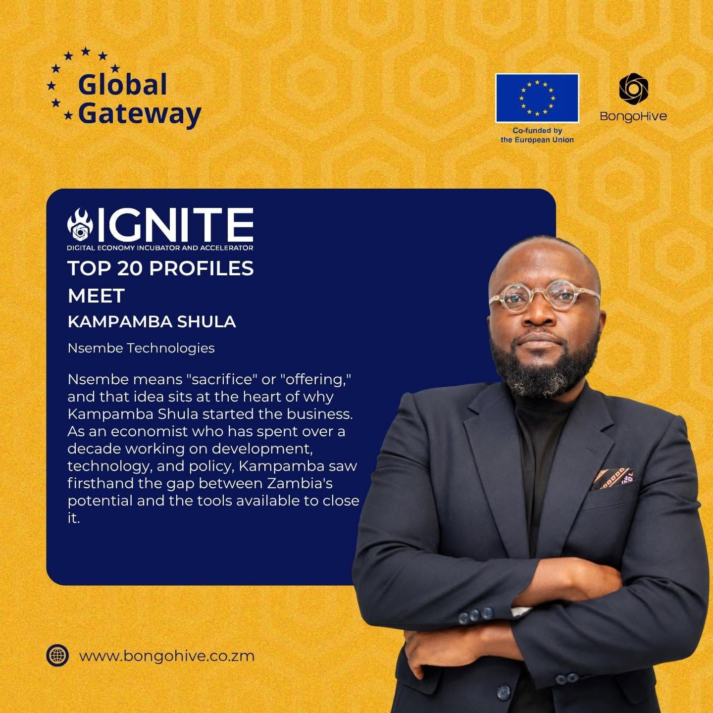 BongoHive IGNITE Top 20 profile: Kampamba Shula, Nsembe Technologies